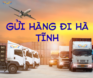 Gửi hàng đi Hà Tĩnh nhanh chóng